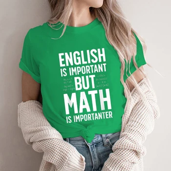 Inglise keel On Oluline, Kuid Matemaatika On Importanter T-Särk Õpetaja Kvaliteetne Meeste T-Särgid, Puuvill, Tees Kohandatud Y2K Top Tees Harajuku